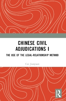 Chinese Civil Adjudications I - Cui Jianyuan