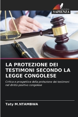 La Protezione Dei Testimoni Secondo La Legge Congolese