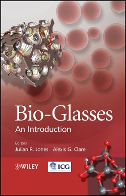 Bio–Glasses: An Introduction - Jj Jones