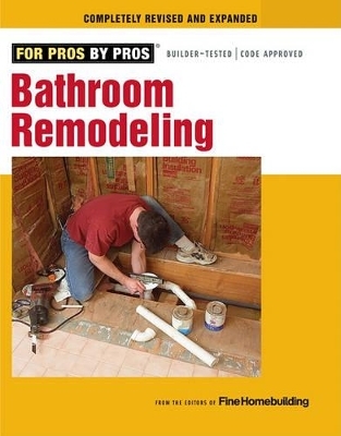 Bathroom Remodeling - Editors Of Fine Woodworking