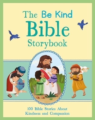 The Be Kind Bible Storybook