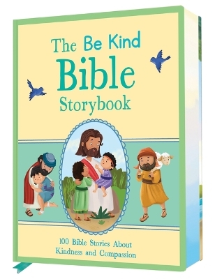 The Be Kind Bible Storybook - Annabelle Hicks
