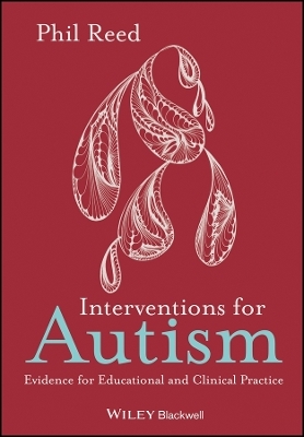 Interventions for Autism – Evidence for Educational and Clinical Practice