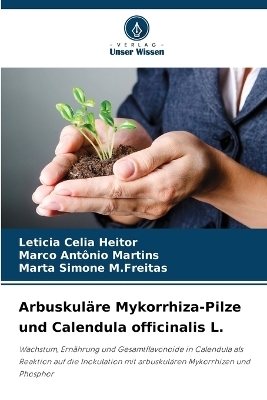Arbuskuläre Mykorrhiza-Pilze und Calendula officinalis L.