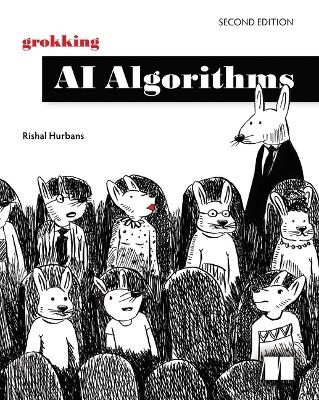 Grokking AI Algorithms, Second Edition - Rishal Hurbans