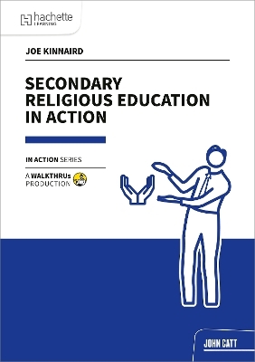 Secondary Religious Education in Action