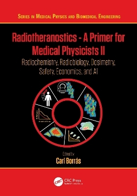 Radiotheranostics - A Primer for Medical Physicists II