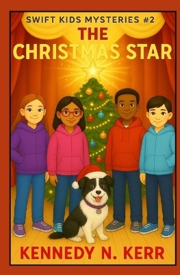 The Christmas Star - Kennedy N Kerr