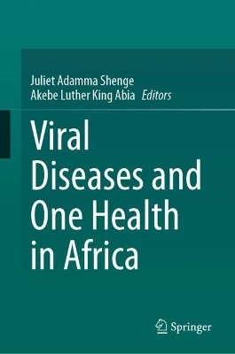 Viral Diseases and One Health in Africa