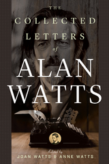 The Collected Letters of Alan Watts - Alan Watts