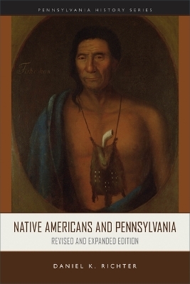 Native Americans and Pennsylvania - Daniel K. Richter