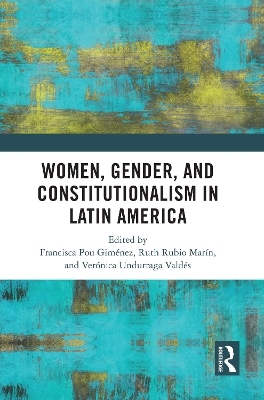 Women, Gender, and Constitutionalism in Latin America - 