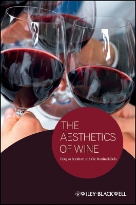 The Aesthetics of Wine - D Burnham