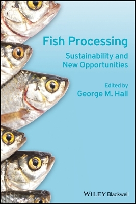 Fish Processing – Sustainability and New Opportunities - 