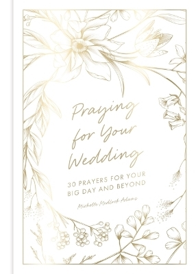 Praying for Your Wedding