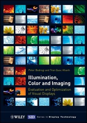 Illumination, Colour and Imaging &ndash; Evaluation and Optimization of Visual Displays - P Bodrogi
