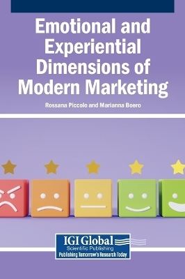 Emotional and Experiential Dimensions of Modern Marketing - 