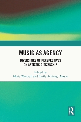 Music as Agency - 