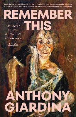 Remember This - Anthony Giardina