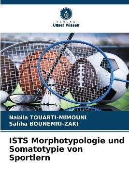ISTS Morphotypologie und Somatotypie von Sportlern - Nabila Touabti-Mimouni, Saliha BOUNEMRI-ZAKI