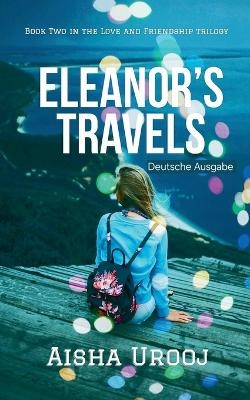 Eleanor's Travels - Aisha Urooj