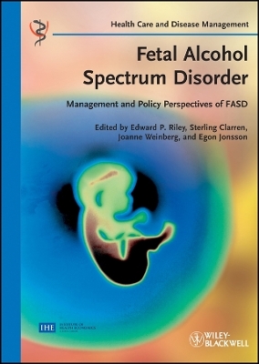 Fetal Alcohol Spectrum Disorder – Management and Policy Prospectives of FASD
