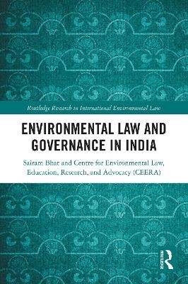 Environmental Law and Governance in India - Sairam Bhat