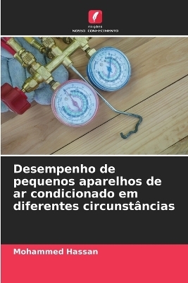 Desempenho de pequenos aparelhos de ar condicionado em diferentes circunst&acirc;ncias - Mohammed Hassan