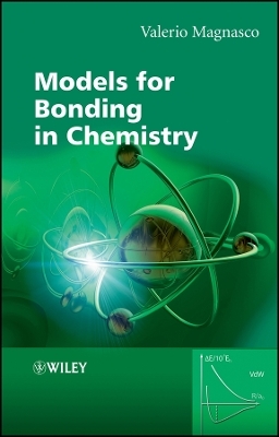 Models for Bonding in Chemistry - V Magnasco