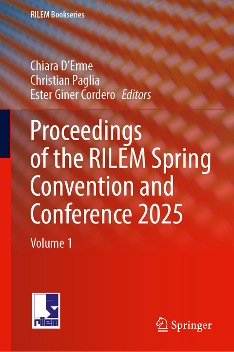 Proceedings of the RILEM Spring Convention and Conference 2025 - 