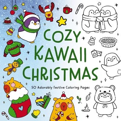 Cozy Kawaii Christmas -  Editors of Cider Mill Press