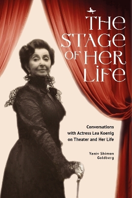 The Stage of Her Life