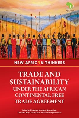 Trade and Sustainability Under the African Continental Free Trade Agreement - 
