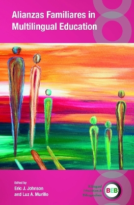 Alianzas Familiares in Multilingual Education - 