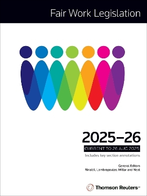 Fair Work Legislation 2025-2026 - Aaron Neal, Mark Rinaldi, Rohan Millar
