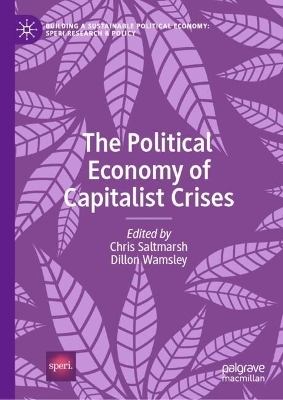 The Political Economy of Capitalist Crises - 