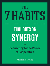 Thoughts on Synergy -  Stephen R. Covey