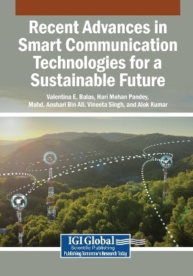 Recent Advances in Smart Communication Technologies for a Sustainable Future - 