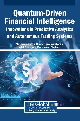 Quantum-Driven Financial Intelligence