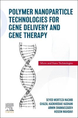 Polymer Nanoparticle Technologies for Gene Delivery and Gene Therapy