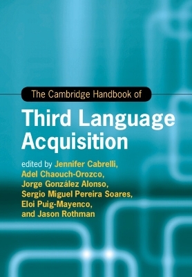 The Cambridge Handbook of Third Language Acquisition - 