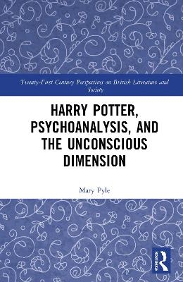 Harry Potter, Psychoanalysis, and the Unconscious Dimension