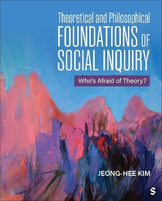 Theoretical and Philosophical Foundations of Social Inquiry
