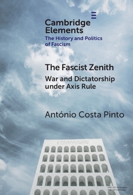 The Fascist Zenith - Ant&oacute;nio Costa Pinto