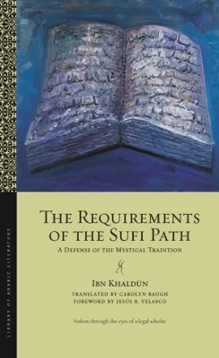 The Requirements of the Sufi Path