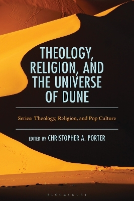 Theology, Religion, and the Universe of Dune - 