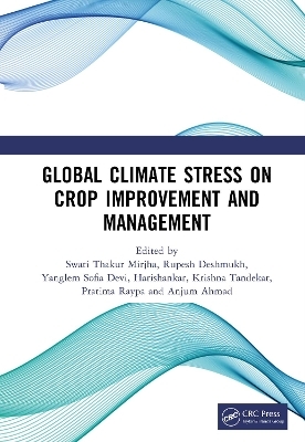 Global Climate Stress on Crop Improvement and Management