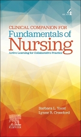 Clinical Companion for Fundamentals of Nursing - Yoost, Barbara L.