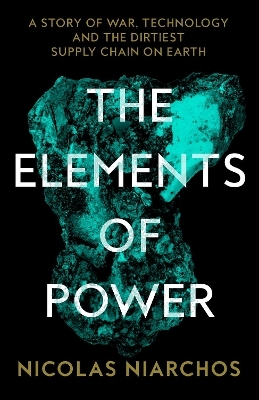 The Elements of Power - Nicolas Niarchos