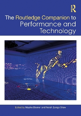Routledge Companion to Performance and Technology - 